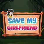 Save My Girlfriend